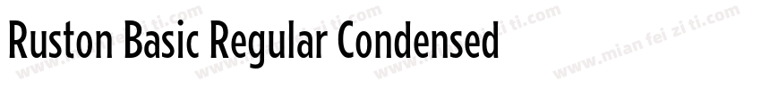 Ruston Basic Regular Condensed字体转换